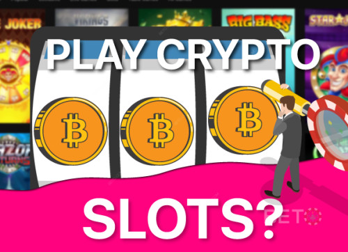 Защо да играете Crypto Slots: Как те променят онлайн казината