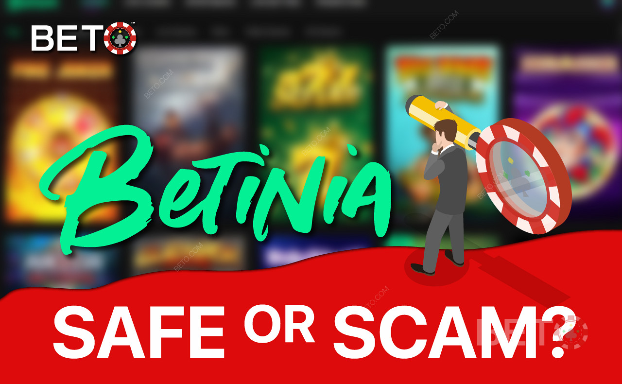 Разберете дали Betinia Casino е легитимен или не в този преглед на казиното