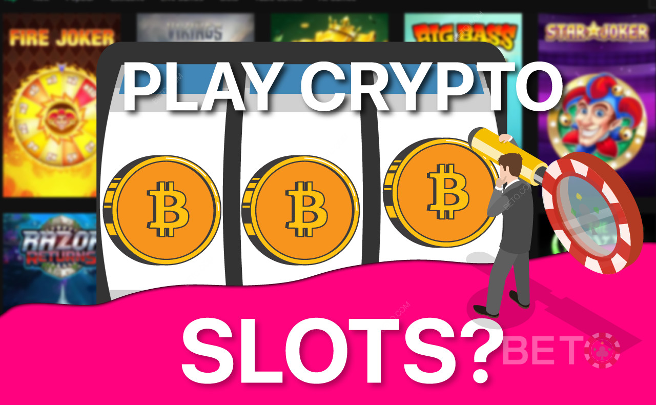 Защо да играете Crypto Slots: Как те променят онлайн казината