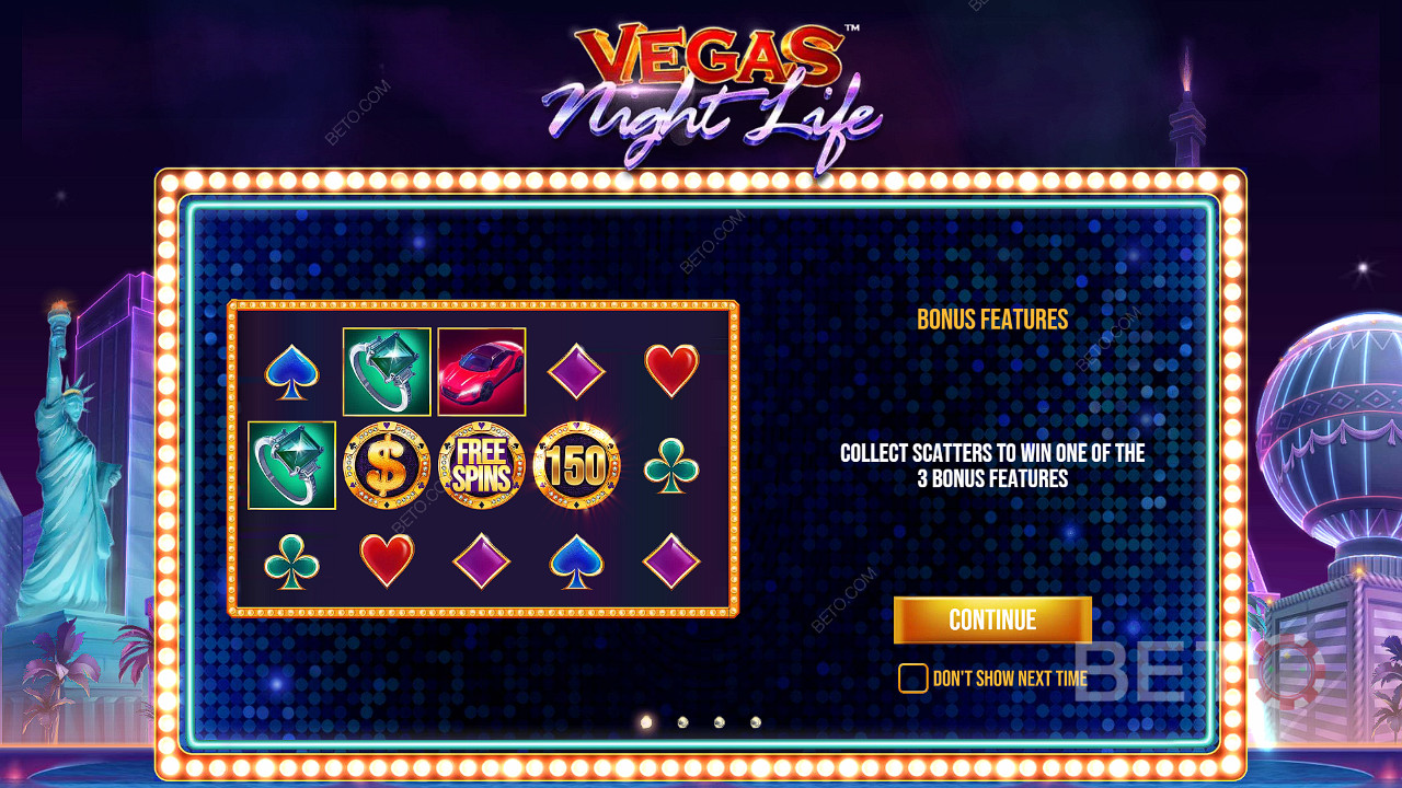 3 Scatter-а ще ви дадат един от бонусите в слота Vegas Night Life