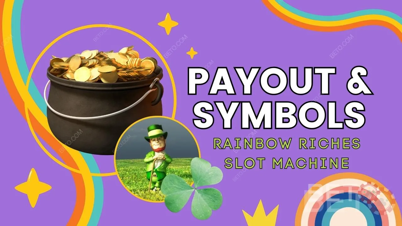 Обяснение на изплащането и символите в играта Rainbow Riches