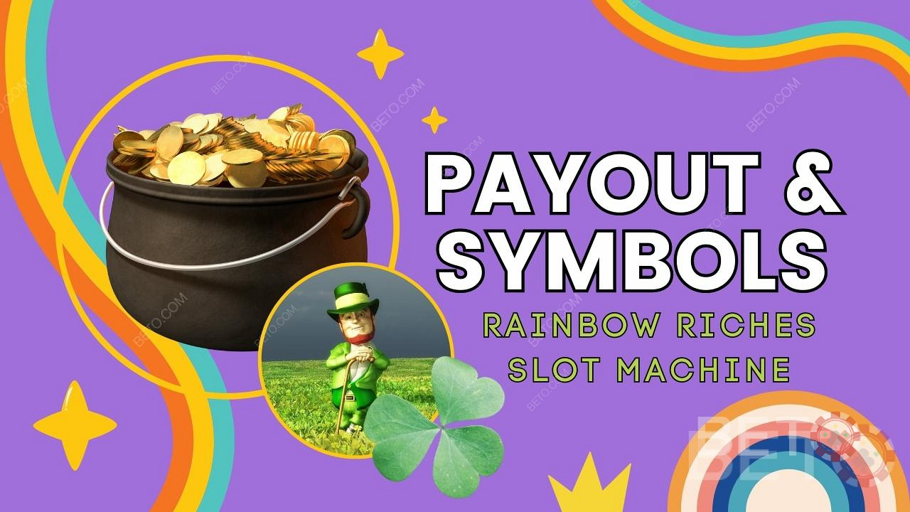Обяснение на изплащането и символите в играта Rainbow Riches