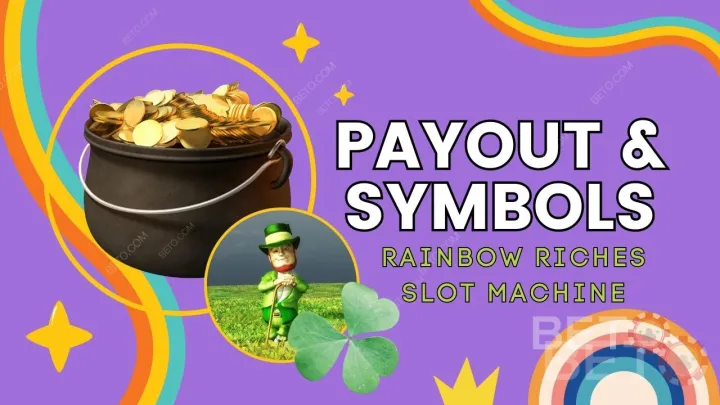 Обяснение на изплащането и символите в играта Rainbow Riches