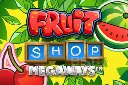 Fruit Shop Megaways - Слот машина с много печеливши комбинации!