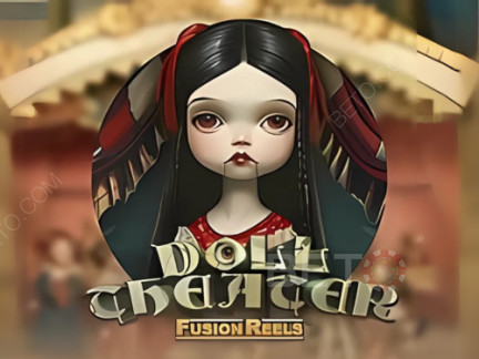 Doll Theater Fusion Reels Демо