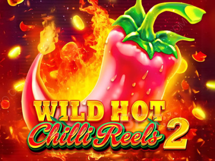 Wild Hot Chilli Reels 2 Демо